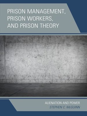 cover image of Prison Management, Prison Workers, and Prison Theory